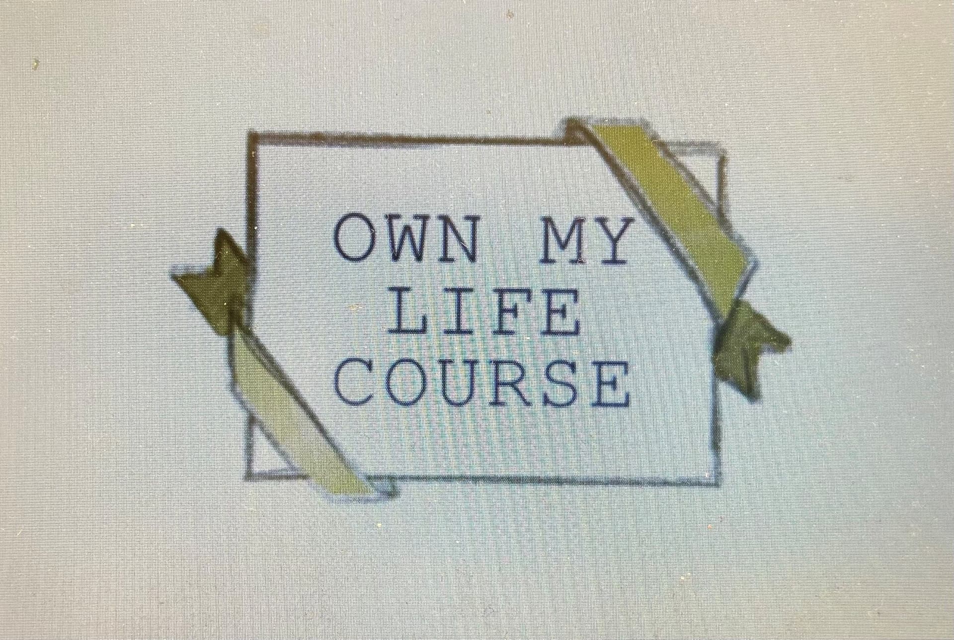 Own My Life